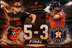 Orioles vs Astros: Final 5-3 Apr 29, 2026, 12_10_40 AM